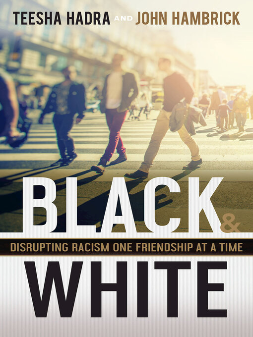 Title details for Black and White by Teesha Hadra - Available